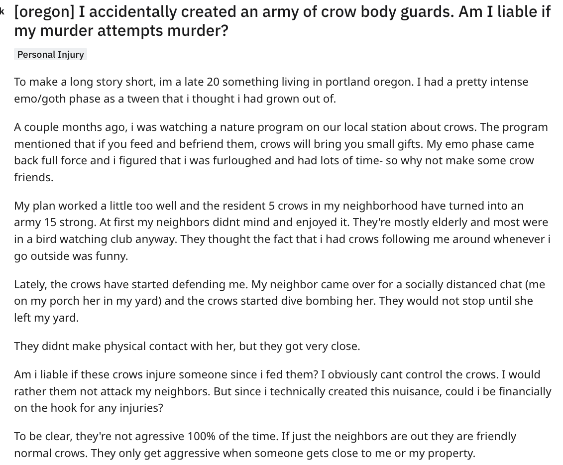 document - k oregon I accidentally created an army of crow body guards. Am I liable if my murder attempts murder? Personal Injury To make a long story short, im a late 20 something living in portland oregon. I had a pretty intense emogoth phase as a tween